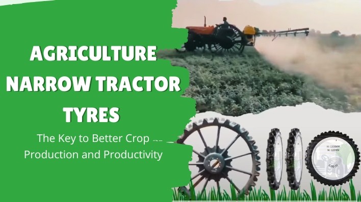 "Dolls International Agriculture Narrow Tractor Tyres: The Key to Better Crop Production and Productivity" "Dolls International Agriculture Narrow Tractor Tyres: The Key to Better Crop Production and Productivity"